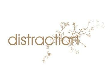 distraction